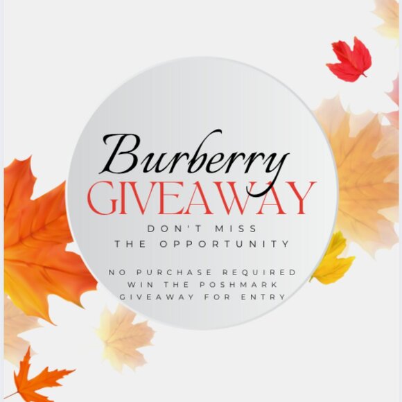 Burberry GIVEAWAY-  NO PURCHASE REQUIRED! - Picture 1 of 1